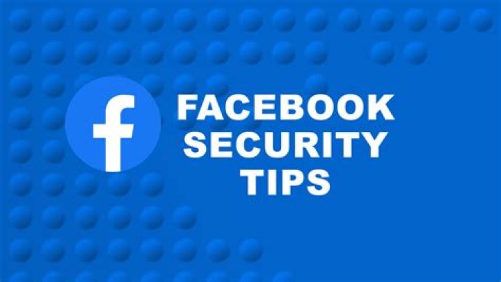 Improve Your Facebook Security: Essential Tips For Protecting Your Online Presence