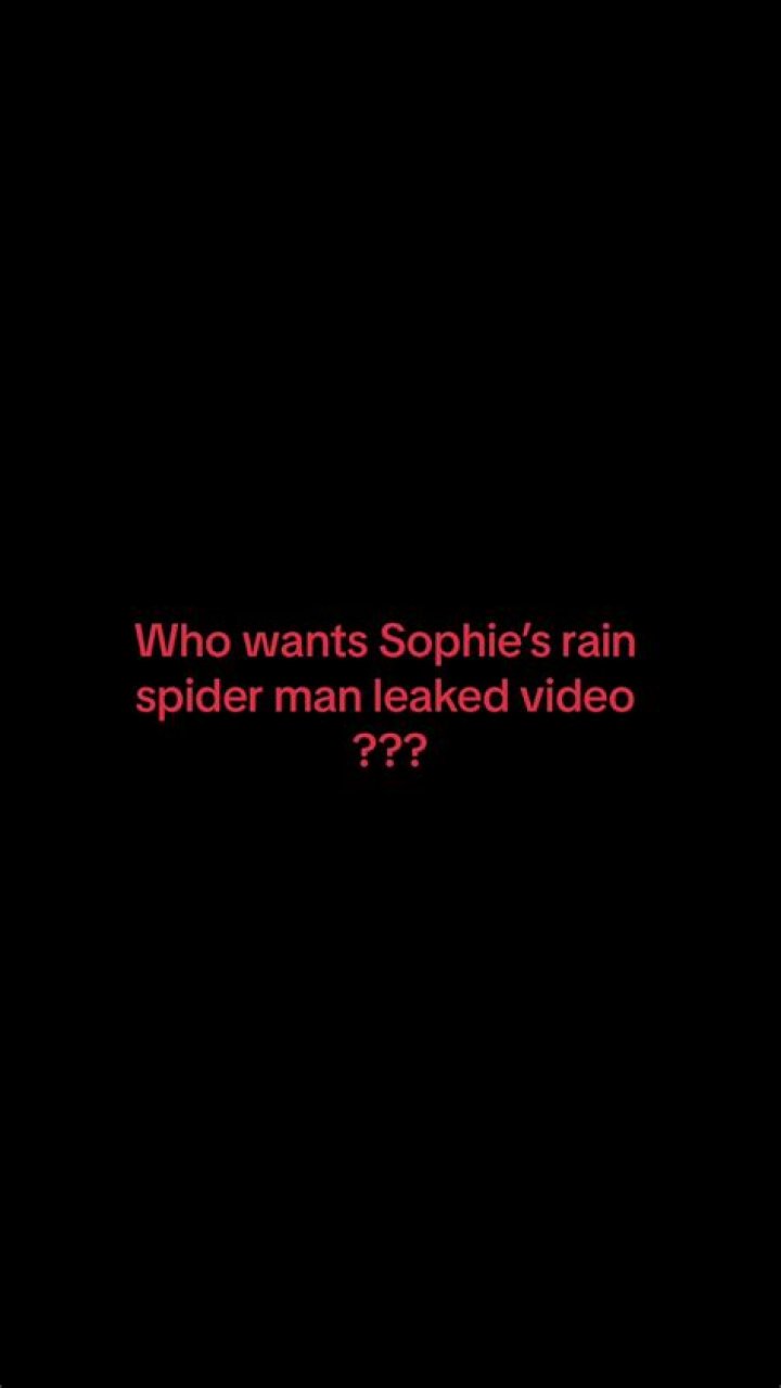 Spider-Man Leaked Photos & Videos Featuring Sophierain