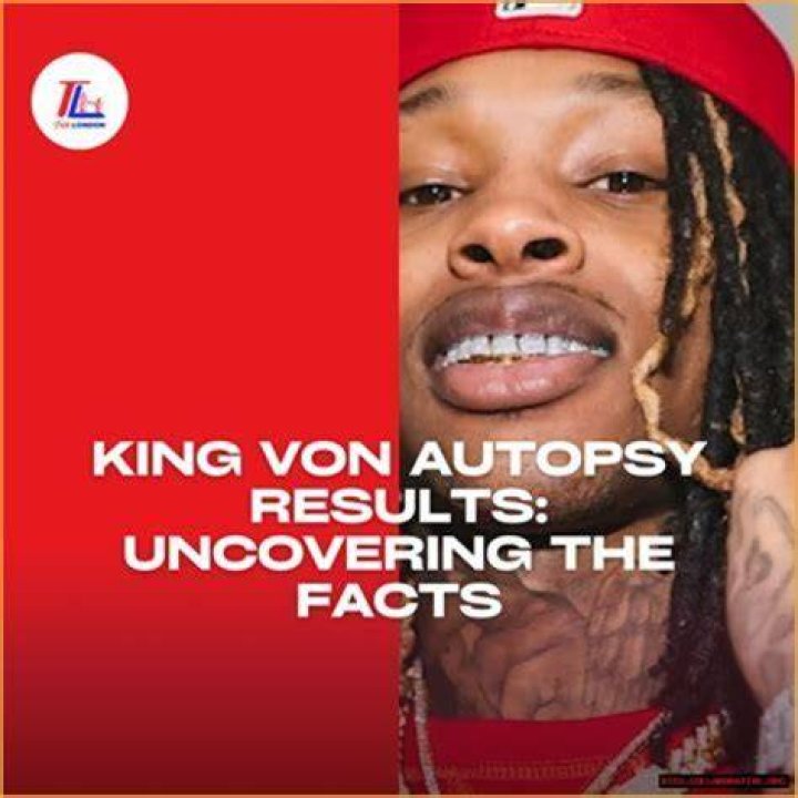 Uncovering The Truth: King Von Autopsy