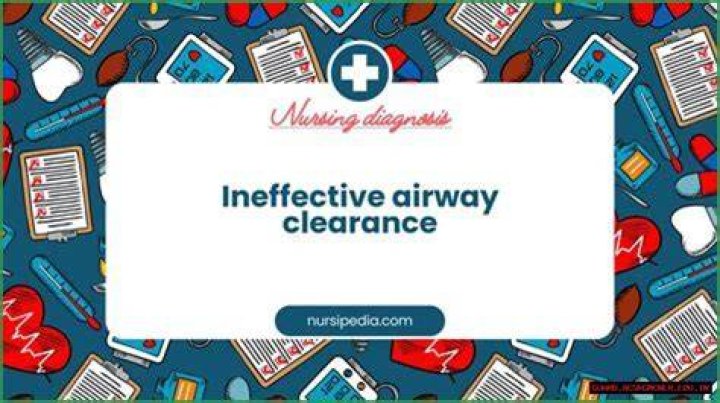 Understanding Ineffective Airway Clearance: Causes, Symptoms, And Remedies