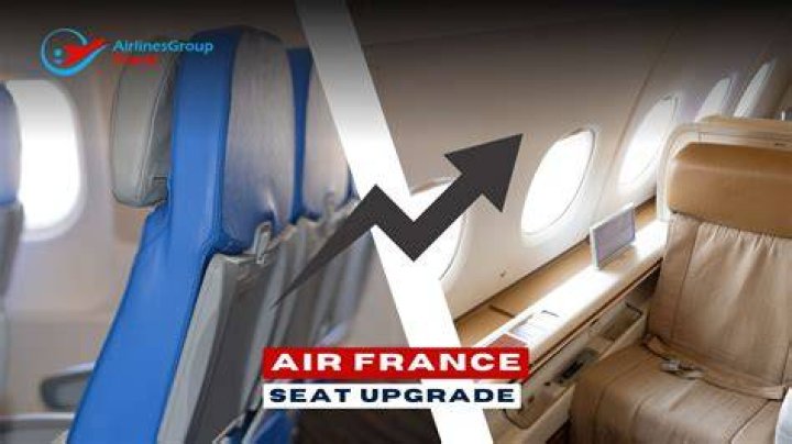 Upgrade Your Air France Experience: Exclusive Upgrade Options